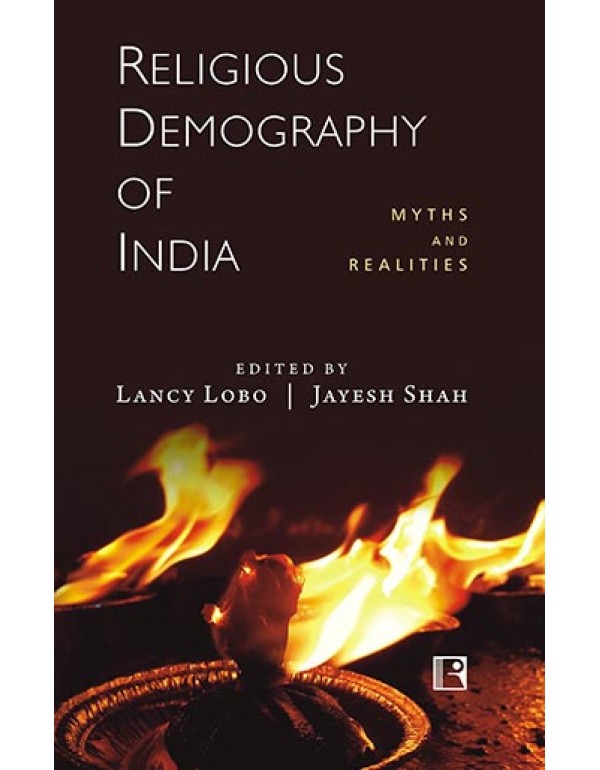 Religious Demography Of India: Myths and Realities