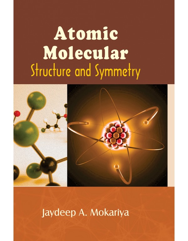 Atomic Molecular Structure and Symmetry