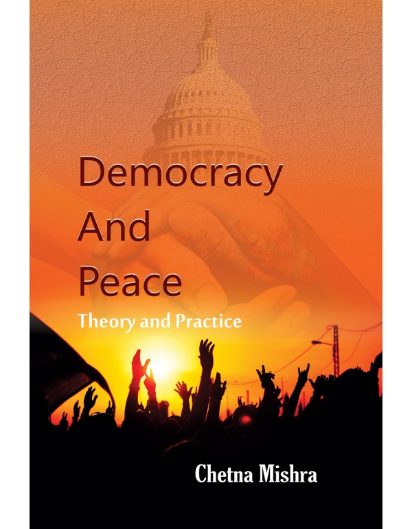 Democracy and Peace: Theory and Practice