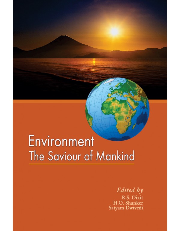 Environment: The Saviour of Mankind