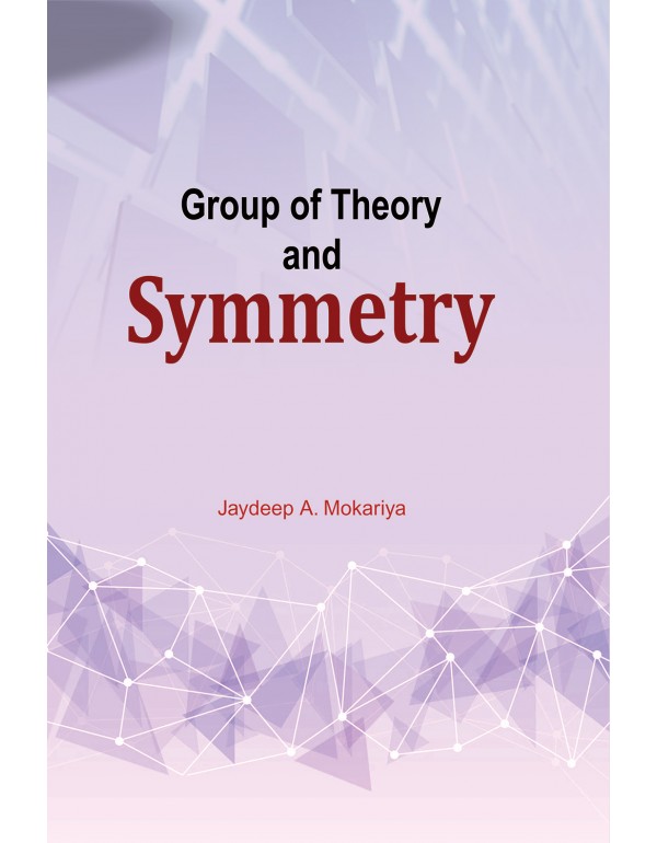Group of Theory and Symmetry