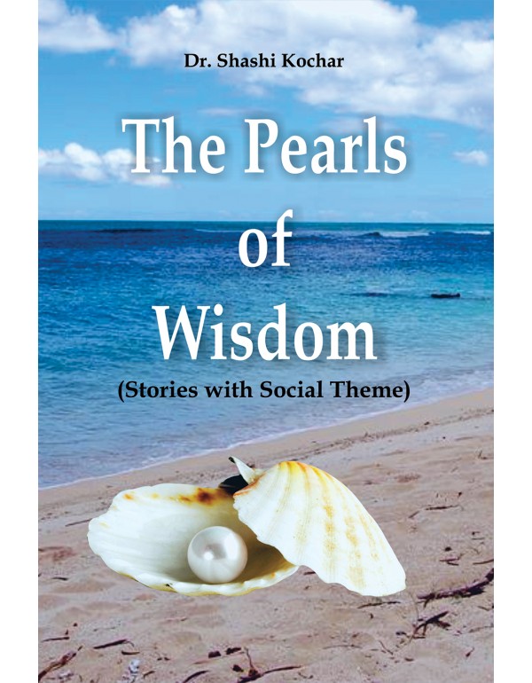 The Pearls of Wisdom (Stories with Social Theme)