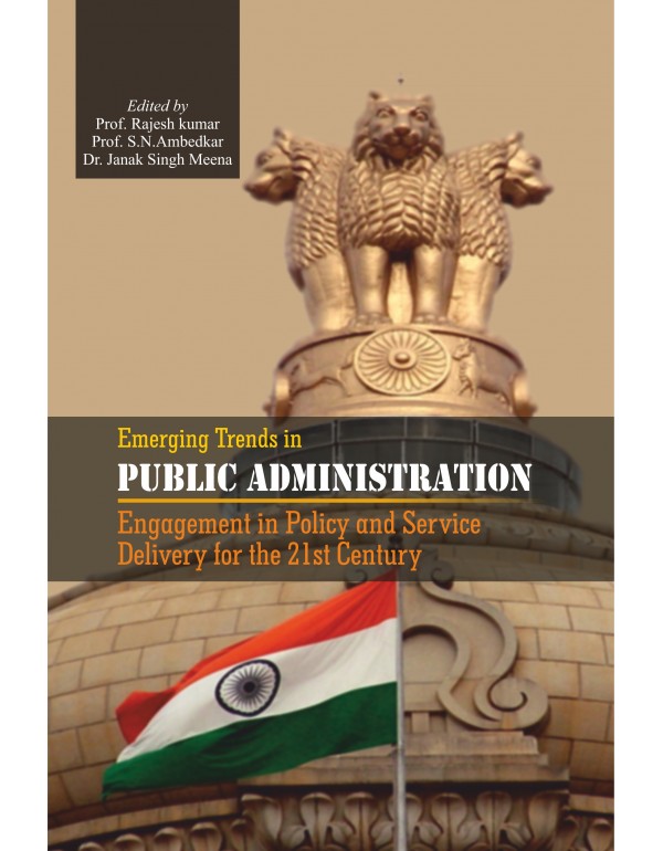 Emerging Trends in Public Administration: Engageme...